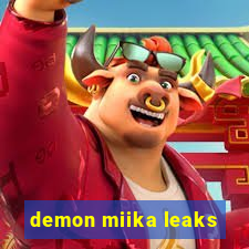 demon miika leaks